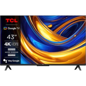 Televizor TCL 43P655 4K LED cu Google TV și suport Dolby Vision